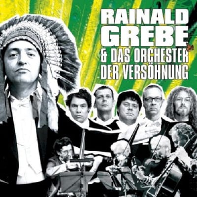 Rainald Grebe & Das Orchester Der Versöhnung - Rainald Grebe & Das Orchester Der Versöhnung (CD)