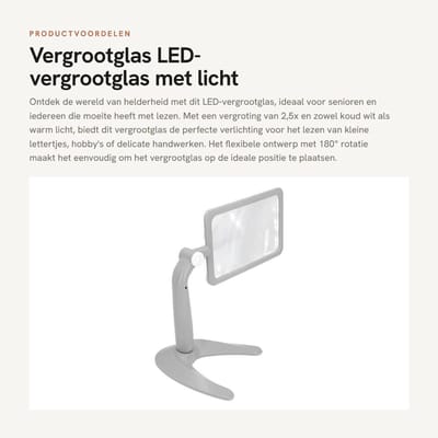 Dailygoods- Leesvergrootglas 2,5x met LED - Vergrootglas met Licht - 180° Roterend - Verstelbare Lichtinstellingen - Bureauvergrootglas - Voor Senioren