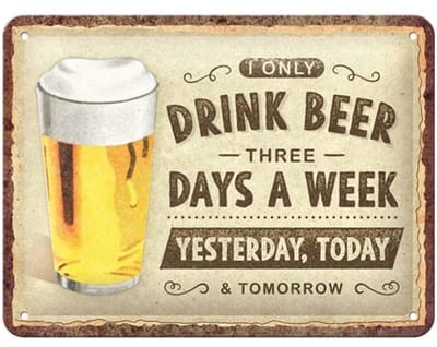 Metalen Bord 15 x 20 cm Drink Beer Three Days