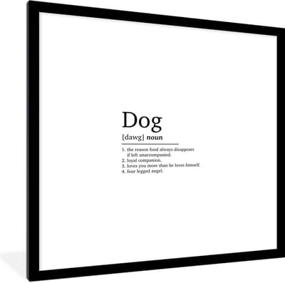 Fotolijst incl. Poster - Spreuken - Dog - Woordenboek - Hond definitie - Dieren - Quotes - 40x40 cm - Posterlijst