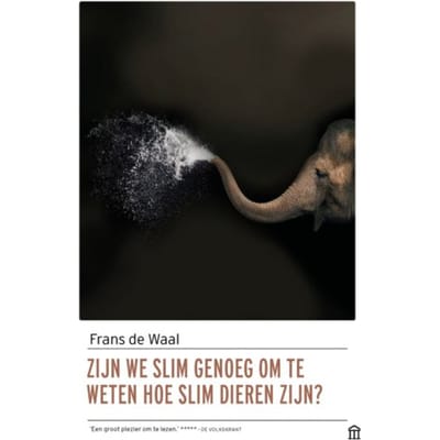Zijn We Slim Genoeg Om Te Weten Hoe Slim Dieren Zijn? - Frans de Waal