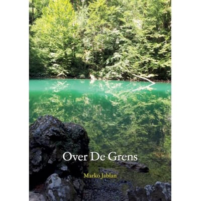 Over De Grens - Marko Jablan