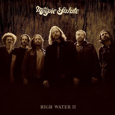 High Water Ii - Magpie Salute