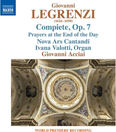Nova Ars Cantandi, Ivana Valotti, Giovanni Acciai - Legrenzi: Compiete, Op. 7 - Prayers At The End Of The Day (CD)