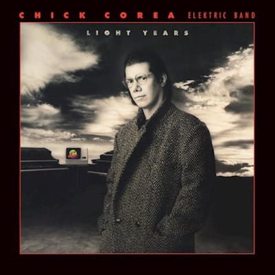 Light Years - Chick Corea -elektric Band-