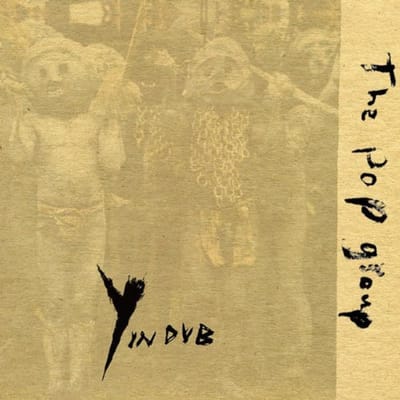 The Pop Group - Y In Dub (CD)