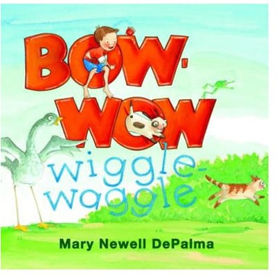 Bow-Wow Wiggle-Waggle - Mary Newell De Paulma