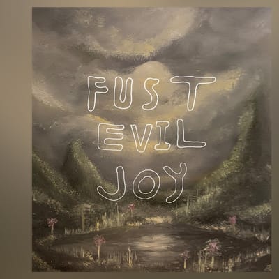 Fust - Evil Joy (CD)