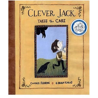 Clever Jack Takes The Cake - Candace Fleming
