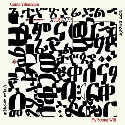Girma Yifrashewa - My Strong Will (2 LP)