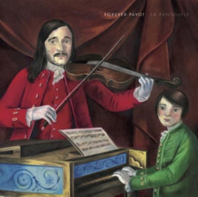 Forever Pavot - La Pantoufle (LP)