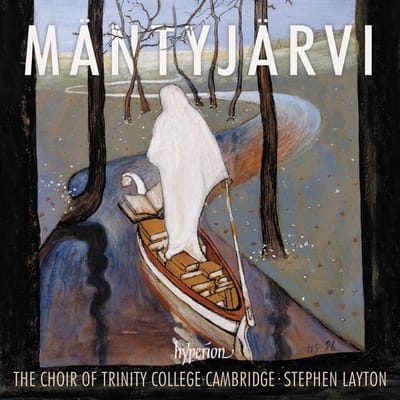Trinity College Choir Cambridge, Stephen Layton - Jaakko Mäntyjärvi: Choral Music (CD)