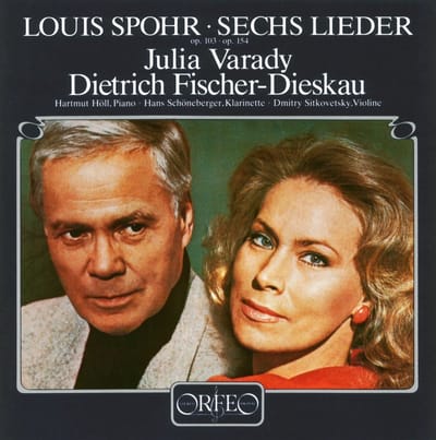 Júlia Várady, Dietrich Fischer-Dieskau - Spohr: Sechs Lieder Op. 103 · Op. 154 (CD)