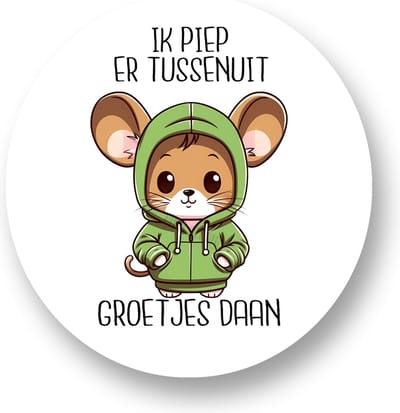 Traktatiestickers 'Ik piep er tussenuit' – 25 stuks | 4 cm | Basisschool- Traktatiestickers Pimp Studio
