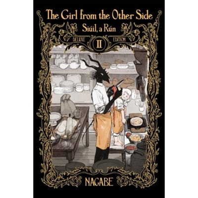 The Girl From The Other Side: Siuil, A Run Deluxe Edition Ii (Vol. 4-6 Hardcover - Nagabe