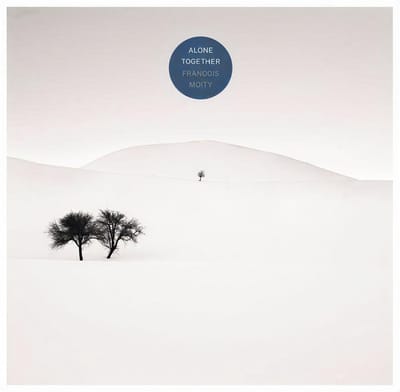 François Moity - Alone Together (LP)