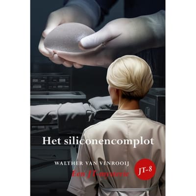 Het Siliconencomplot - Jt-Mysterie - Walther van Venrooij