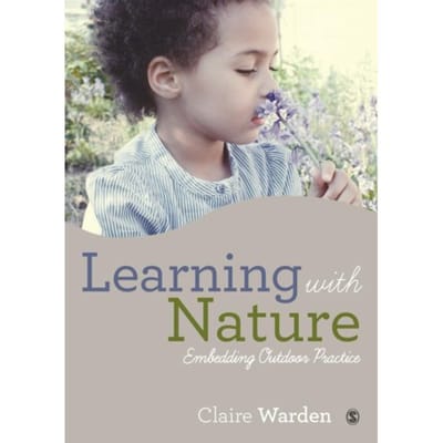 Learning With Nature - Warden, Claire Helen