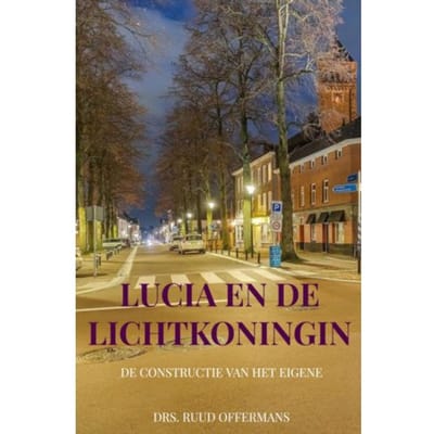 Lucia En De Lichtkoningin - Drs. Ruud Offermans