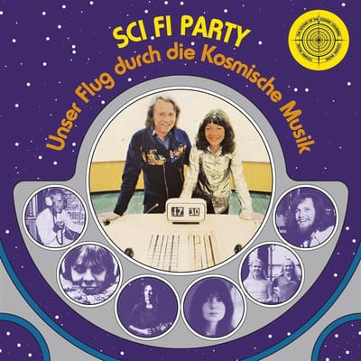 Sci Fi Party: Unser Flug Durch Die Kosmiche Musik