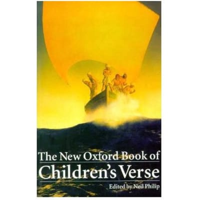 The New Oxford Book Of Children's Verse - Oxford Books Of Verse
