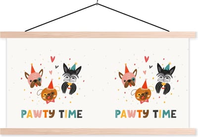 Posterhanger incl. Poster 120x60 cm - Schoolplaat - Spreuken - Honden - Quotes - Pawty time - Textielposter - Blanke latten