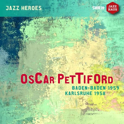 Oscar Pettiford - Baden-Baden 1959 Karlsruhe 1958 (CD)