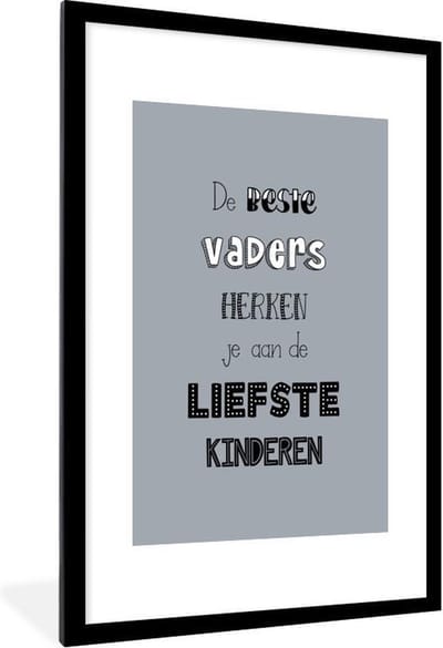 Fotolijst incl. Poster - Quotes - Vaderdag - De beste vaders - Spreuken - 80x120 cm - Posterlijst