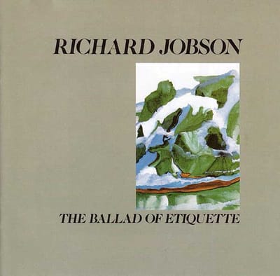 Richard Jobson - The Ballad Of Etiquette (CD) (Remastered)