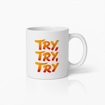 Try Try Try Koffiemok 330ml – Inspirerende Motiverende Mok met Stoer Ontwerp – Leuk Cadeau voor Studenten, Collega’s & Dromers