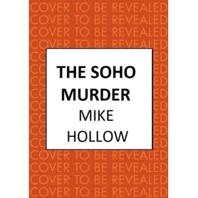 The Soho Murder - Blitz Detective - Hollow, Mike