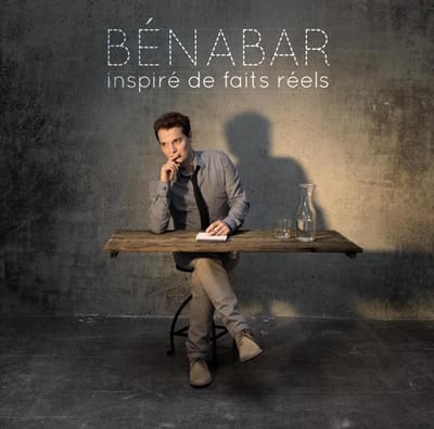 Inspiré De Faits Réels - Bénabar