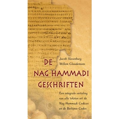 De Nag Hammadi-Geschriften - Jacob Slavenburg
