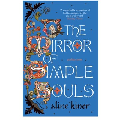 De Spiegel van Eenvoudige Zielen door Aline Kiner Paperback Boek 9781782278320