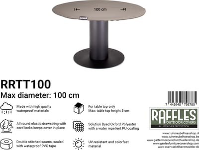 Raffles Covers Beschermhoes rond tuintafelblad - ⌀ 100 H: 5 cm - RRTT100 - Waterdicht - UV-bestendig - Elastische zoom - Beschermhoes tuinmeubelen - Tuintafelbladhoes