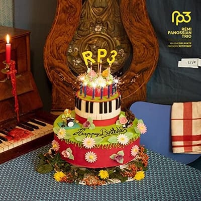 Rémi Panossian Trio - Happy Birthdé (CD)
