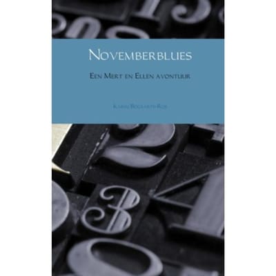 Novemberblues - Mert En Ellen - Karin Bogaarts-Ros