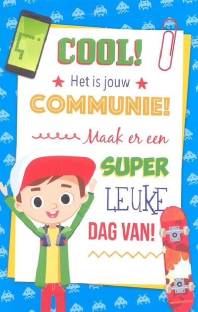 Wenskaart Cool Het is Jouw Communie maak er een super leuke dag van - Gratis verzonden