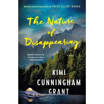 The Nature Of Disappearing - Minotaur Books - Kimi Cunningham Grant