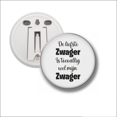 Button Met Clip 58 MM - De Liefste Zwager Is Toevalig Wel Mijn Zwager