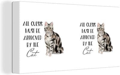 Canvas schilderij 160x80 cm - Wanddecoratie Quotes - Katten - Spreuken - All guests must be approved by the cat - Muurdecoratie woonkamer - Slaapkamer decoratie - Kamer accessoires - Schilderijen