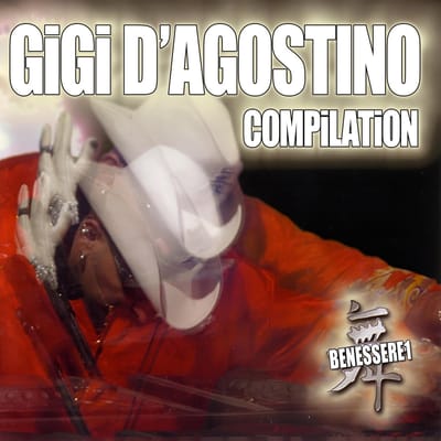 Gigi D'Agostino - Compilation Benessere 1