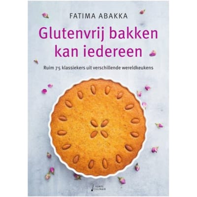 Glutenvrij Bakken Kan Iedereen - Fatima Abakka