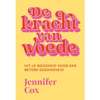 De Kracht Van Woede - Jennifer Cox