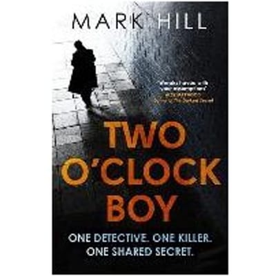 Two O'Clock Boy - Mark Hill