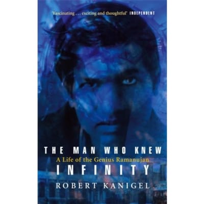 The Man Who Knew Infinity - Robert Kanigel