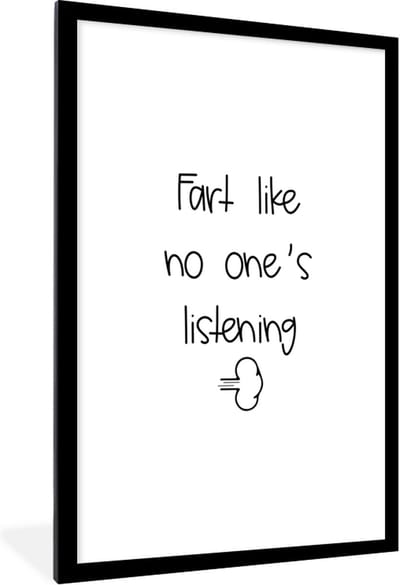 Fotolijst incl. Poster - Spreuken - Quotes - Fart like no one's listening - Wolken - Wolk - 80x120 cm - Posterlijst