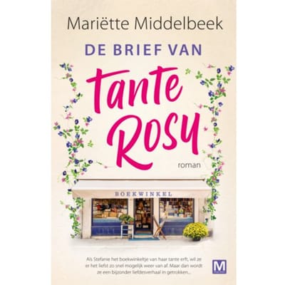 De Brief Van Tante Rosy - Mariëtte Middelbeek
