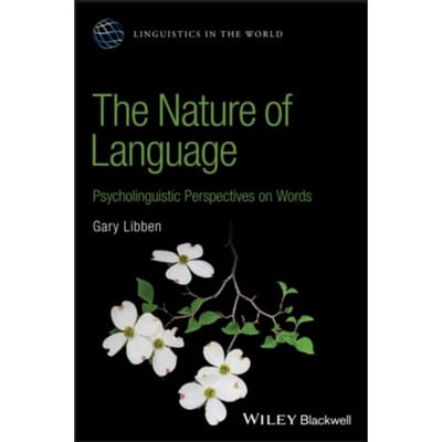 Nature Of Language - Linguistics In The World - Gary Libben