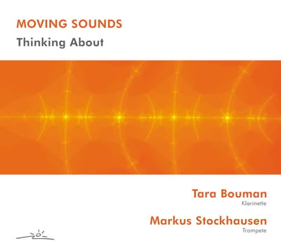 Markus Stockhausen & Tara Bouman - Thinking About (CD)